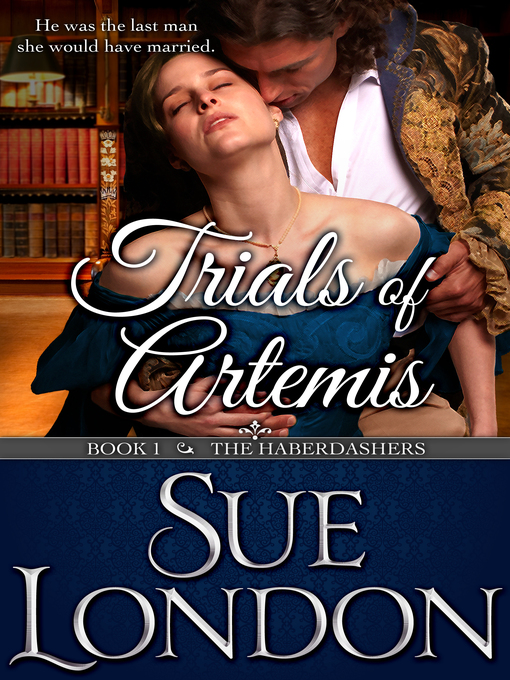 Title details for Trials of Artemis by Sue London - Available